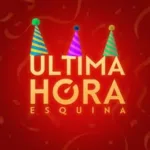 Ultima Hora Esquina